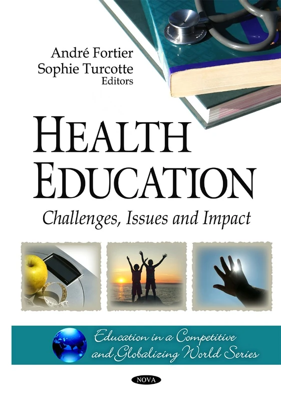 Health Education: Challenges, Issues & Impact - Nova Science