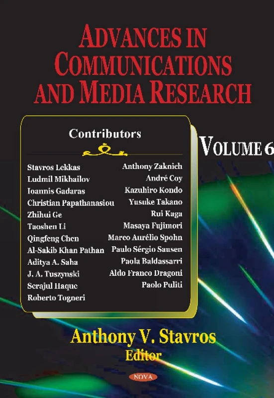 Advances in Communications & Media Research: Volume 6 (Advances in Communications & Media Research Series)