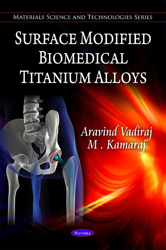 Surface Modified Biochemical Titanium Alloys (Materials Science and Technologies) - Image 1