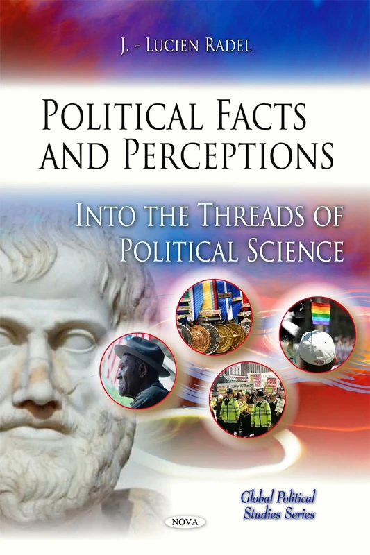 Political Facts & Perceptions (Global Political Studies Series)