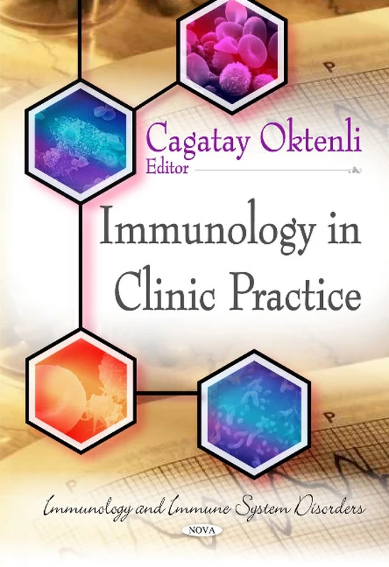 Immunology in Clinic Practice (Immunology & Immune System Disorders Series)