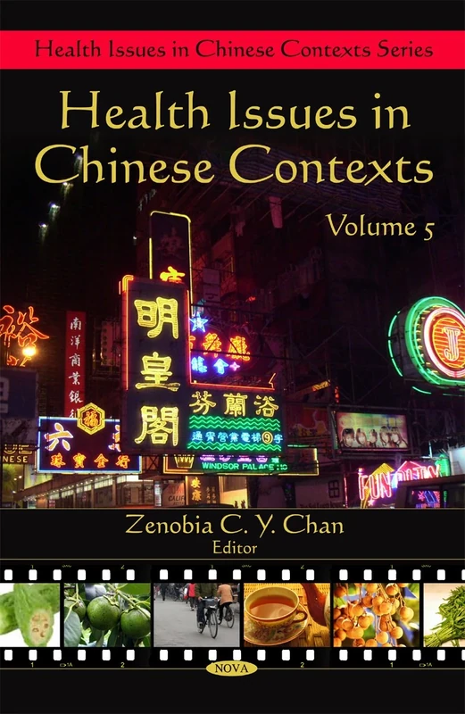 Health Issues in Chinese Contexts: Volume 5 (Health Issues in Chinese Contexts Series)