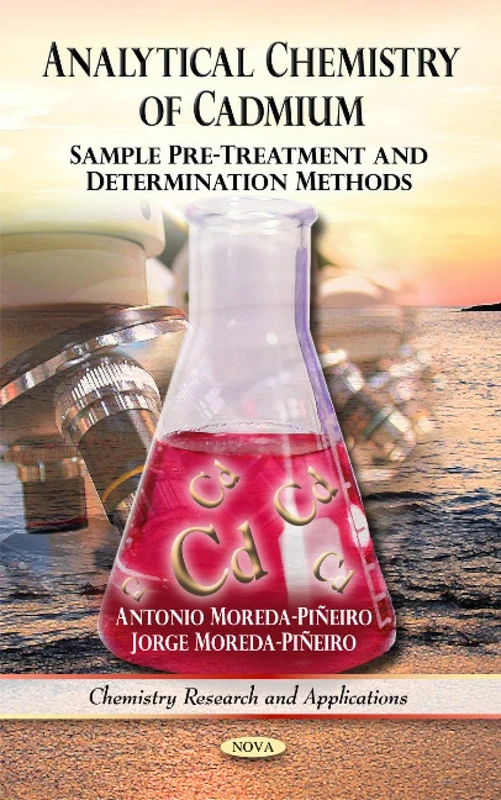 Analytical Chemistry of Cadmium: Sample Pre-Treatment and Determination Methods (Chemistry Research and Applications) - Image 1