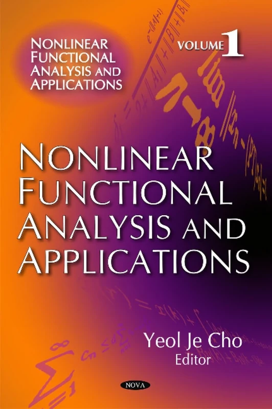 Nonlinear Functional Analysis & Applications: v. 1 (Nonlinear Functional Analysis and Applications): Volume 1