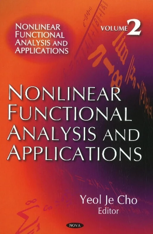 Nonlinear Functional Analysis & Applications: v. 2 (Nonlinear Functional Analysis and Applications): Volume 2