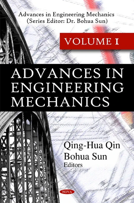 Advances in Engineering Mechanics: v. 1: Volume I