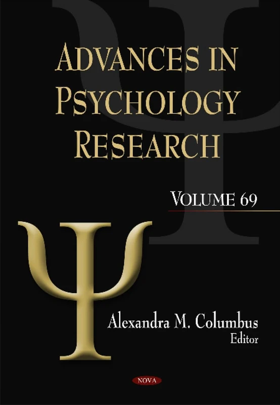 Advances in Psychology Research: Volume 69 (Psychology Research Progress Series)