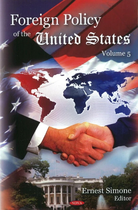 Foreign Policy of the United States: Volume 5 (Foreign Policy of the United States Series)