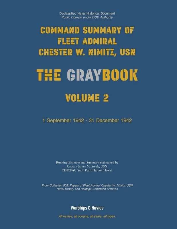 Nimitz Graybook Volume 2: 1 September 1942 - 31 December 1942