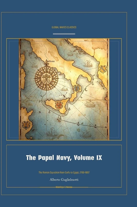 The Papal Navy, Volume IX: 9 (Global Navies Classics) - Image 1