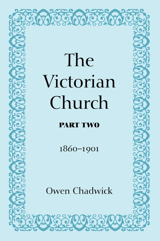 The Victorian Church, Part Two: 1860-1901 - Image 1