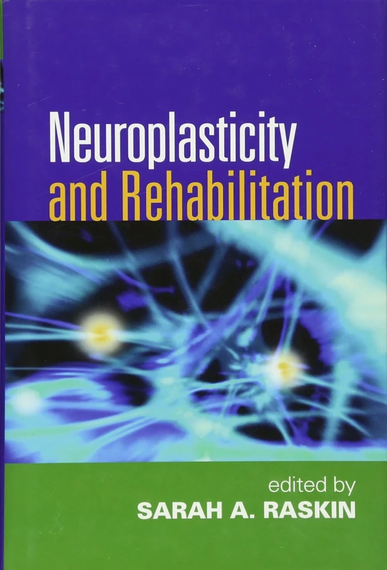 Neuroplasticity and Rehabilitation