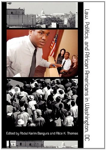 Law, Politics, and African Americans in Washington, DC