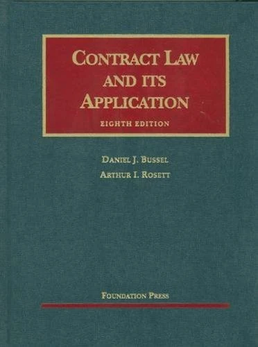 Contract Law and its Application (University Casebook Series)