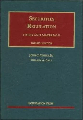 Securities Regulation (University Casebook Series)