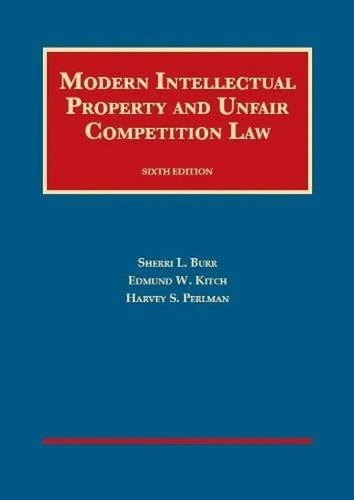 Intellectual Property and Unfair Competition Law (University Casebook Series)
