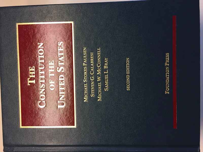 The Constitution of the United States (University Casebook Series)