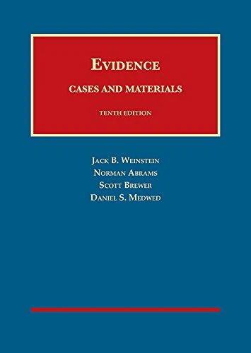 Evidence (University Casebook Series): Cases and Materials