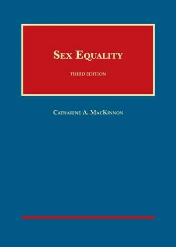 Sex Equality (University Casebook Series)