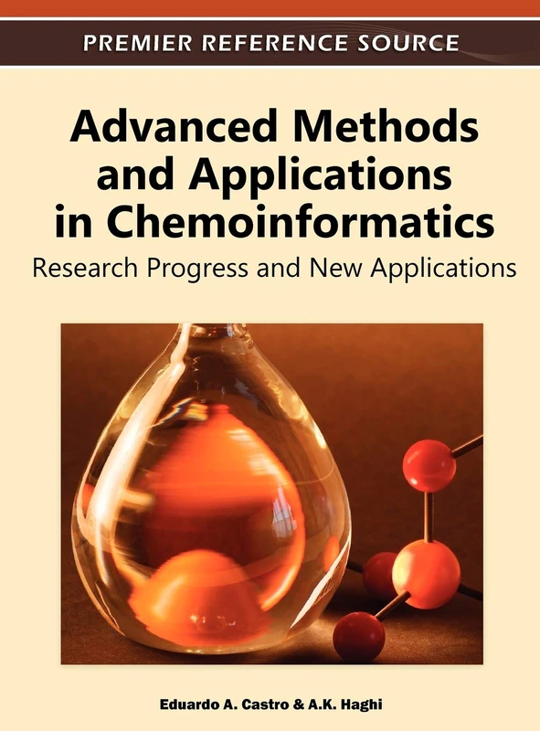 Advanced Methods and Applications in Chemoinformatics: Research Progress and New Applications