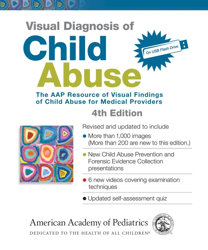Visual Diagnosis of Child Abuse: The Aap Resource of Visual Findings of Child Abuse for Medical Providers