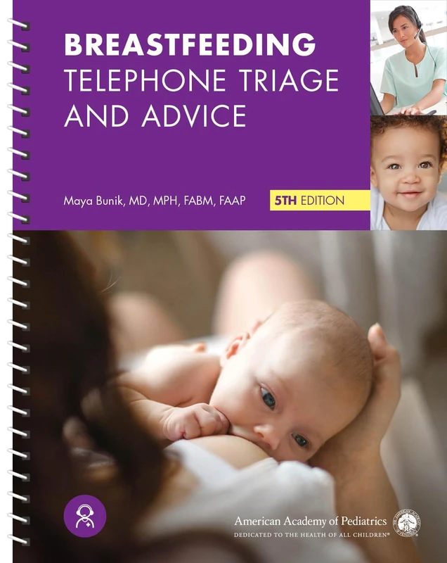 Breastfeeding Telephone Triage and Advice