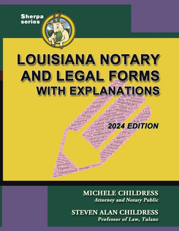 Louisiana Notary and Legal Forms with Explanations: 2024 Edition