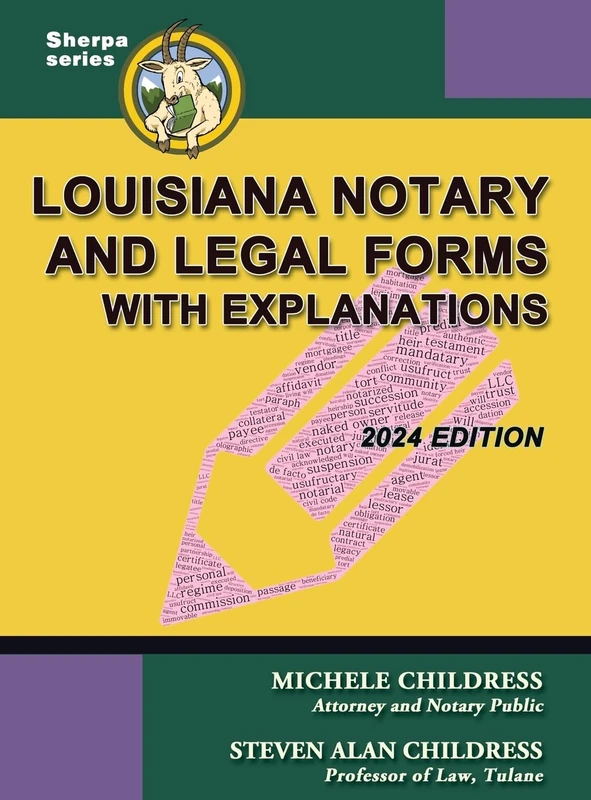 Louisiana Notary and Legal Forms with Explanations: 2024 Edition: 15 (Sherpa)