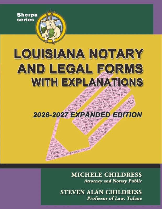 Louisiana Notary and Legal Forms with Explanations: Expanded 2026-2027 Edition - Image 1