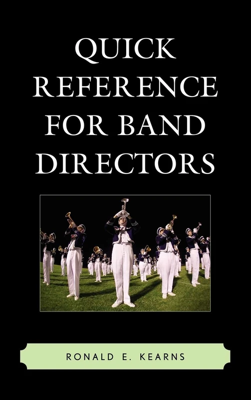 Quick Reference for Band Directors