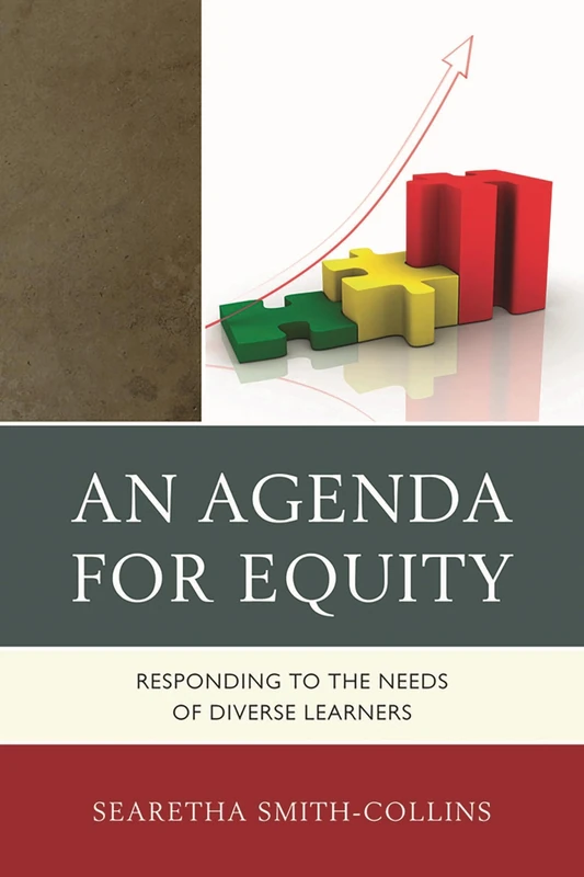An Agenda for Equity: Responding to the Needs of Diverse Learners