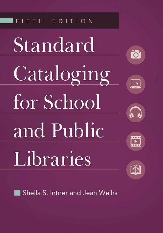 Standard Cataloging for School and Public Libraries