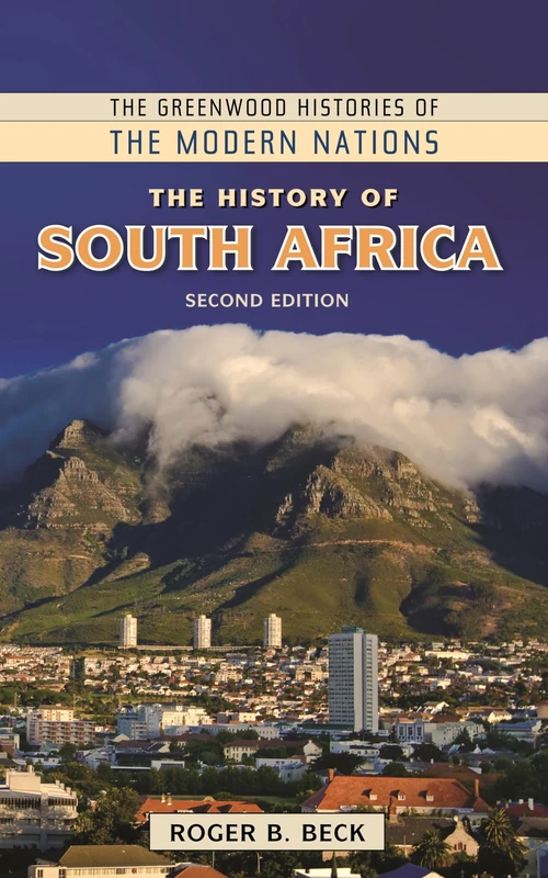 The History of South Africa (The Greenwood Histories of the Modern Nations)