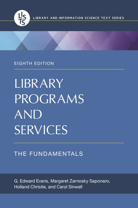 Library Programs and Services: The Fundamentals (Library and Information Science Text Series)