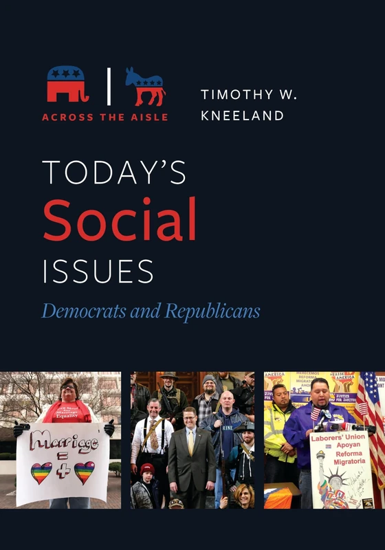 Today's Social Issues: Democrats and Republicans (Across the Aisle)