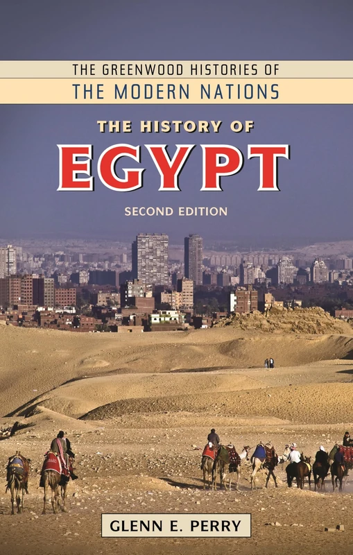 The History of Egypt (The Greenwood Histories of the Modern Nations)