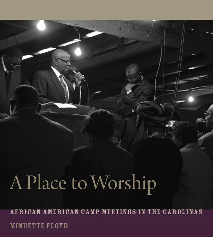 A Place to Worship: African American Camp Meetings in the Carolinas - Image 1