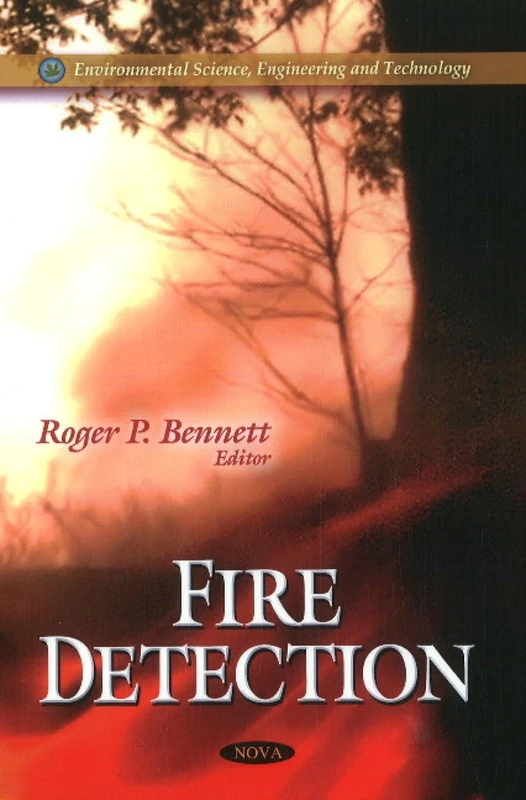 Fire Detection (Environmental Science, Engineering and Technology)