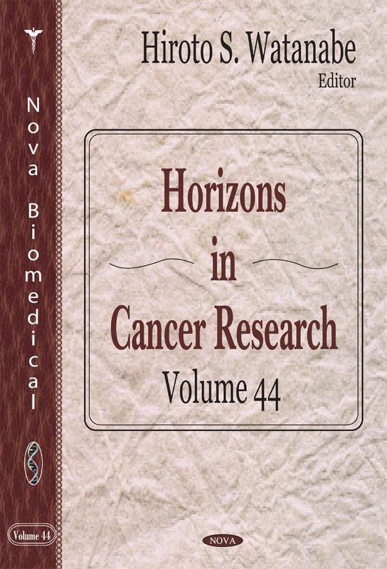 Horizons in Cancer Research: v. 44: Volume 44