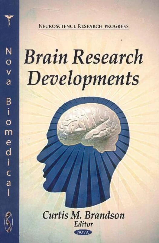 Brain Research Developments - Neuroscience Research Progress