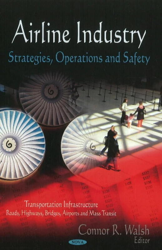 Airline Industry: Strategies, Operations & Safety Book