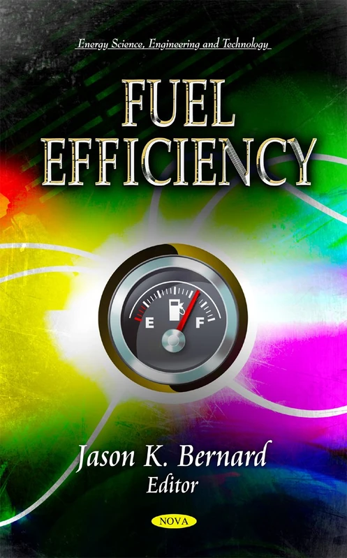Fuel Efficiency (Energy Science, Engineering & Technology Series)