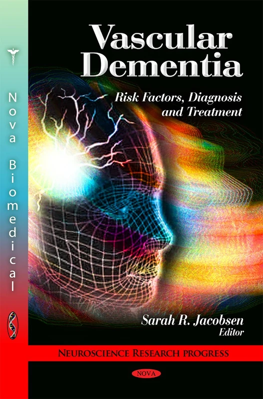 Vascular Dementia: Risk Factors, Diagnosis & Treatment Book
