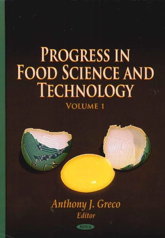 Advances in Food Science & Technology: Vol 1 - Nova Science