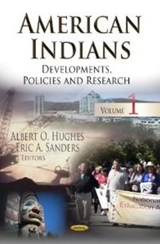American Indians V.01: Developments, Policies & Research