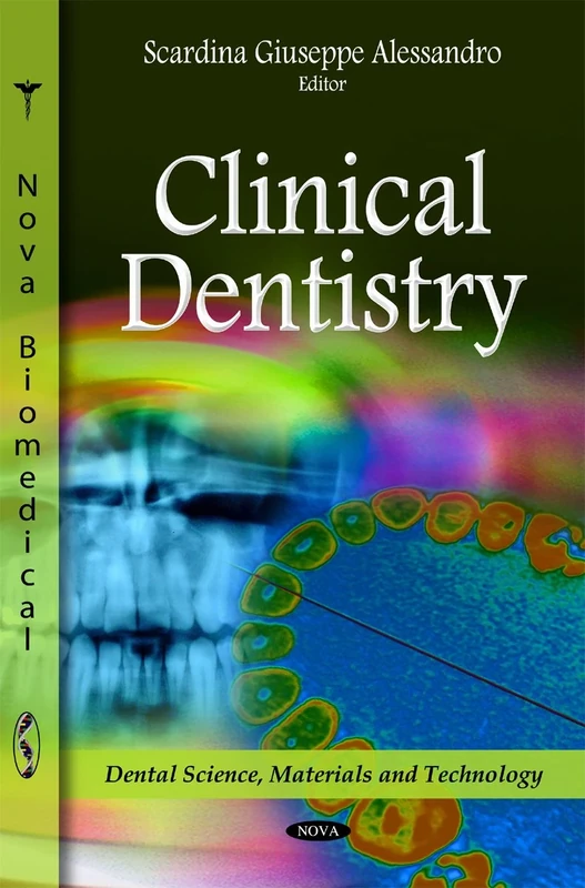 Clinical Dentistry (Dental Science, Materials and Technology)
