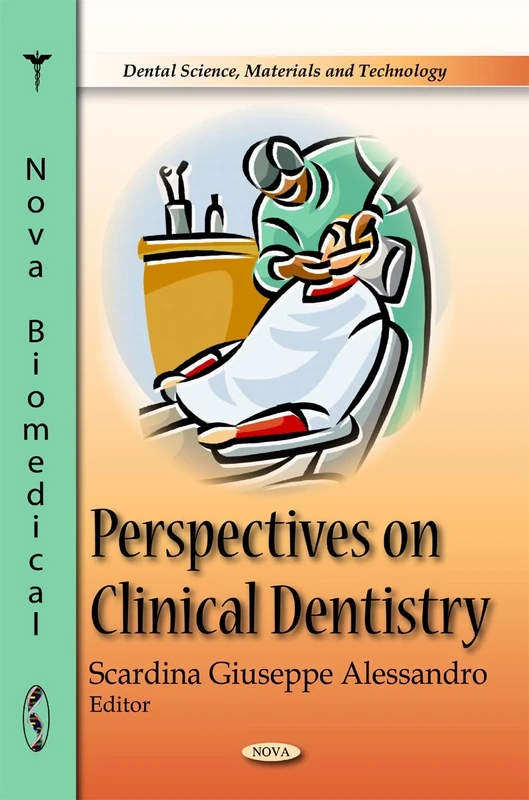 Perspectives on Clinical Dentistry (Dental Science, Materials & Technology Series) (Dental Science, Materials and Technology)