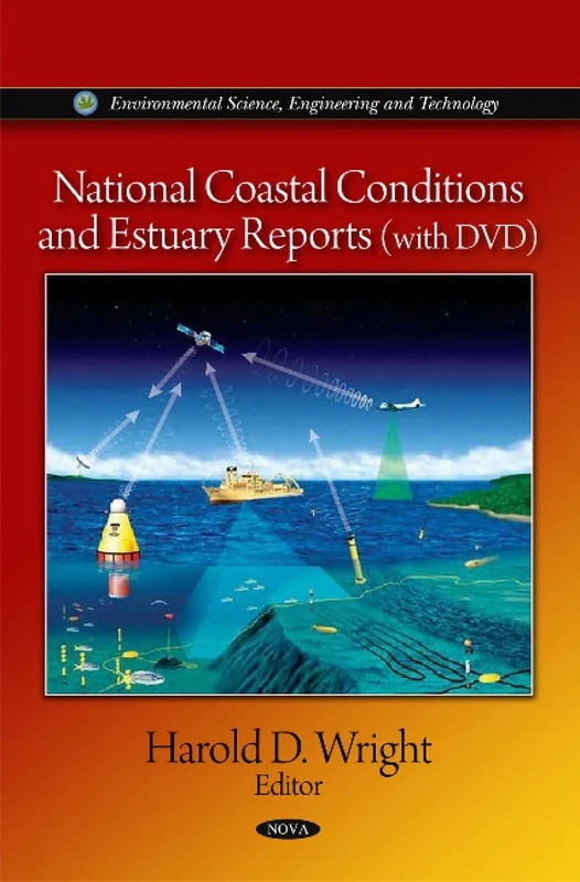 National Coastal Conditions & Estuary Reports (Environmental Science, Engineering & Technology Series) (Environmental Science, Engineering, and Technology)