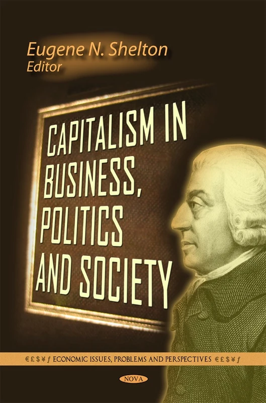 Capitalism in Business, Politics & Society - Nova Science