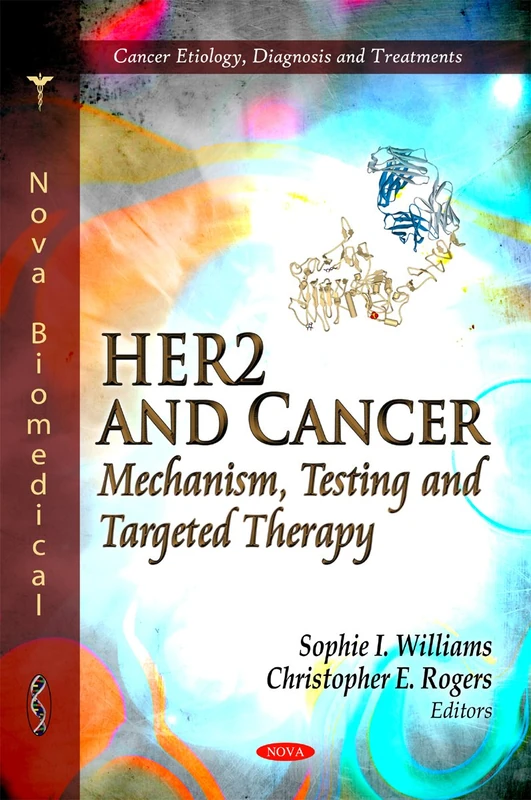 HER2 & Cancer: Mechanism, Testing & Targeted Therapy (Cancer Etiology, Diagnosis and Treatments) - Image 1